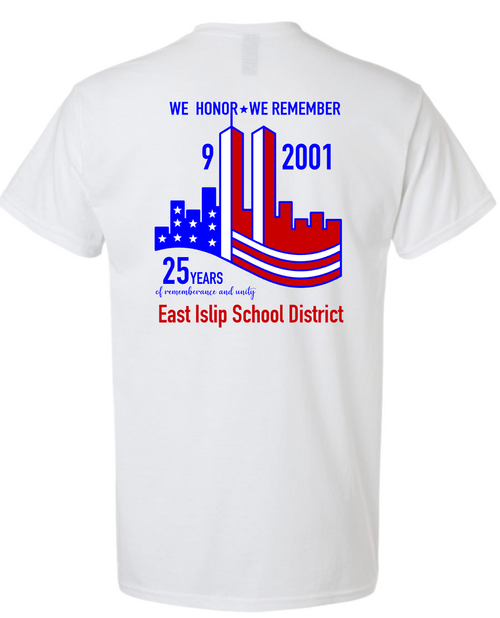 East Islip 9/11 25th Anniversary Tee